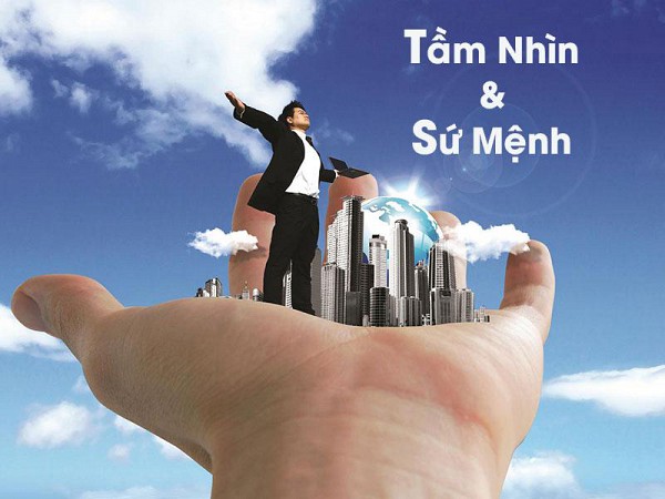 Tầm nhìn - Sứ mệnh